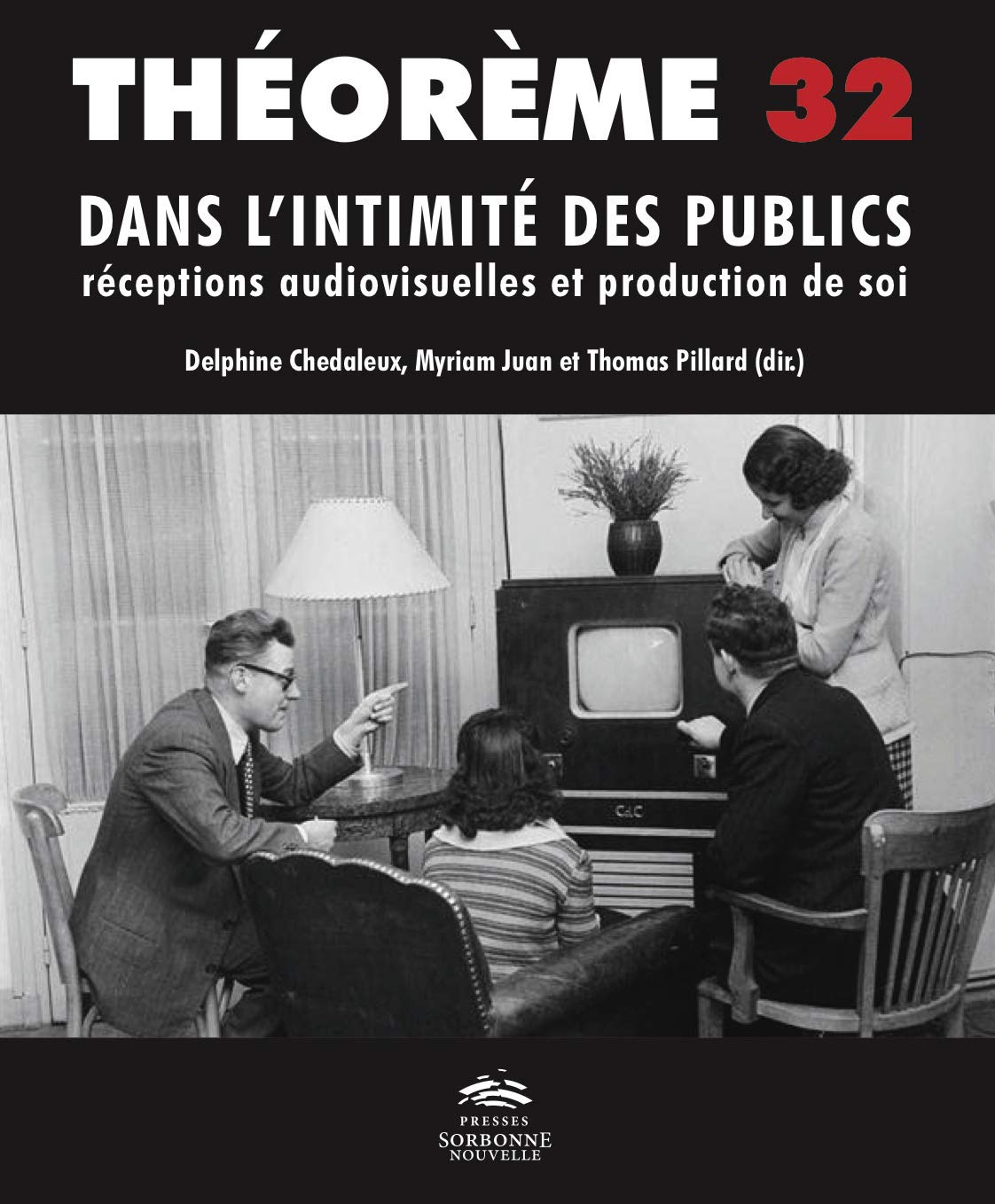 THEOREME NO 32. DANS L'INTIMITE DES PUBLICS : RECEPTIONS AUDIOVISUELL book