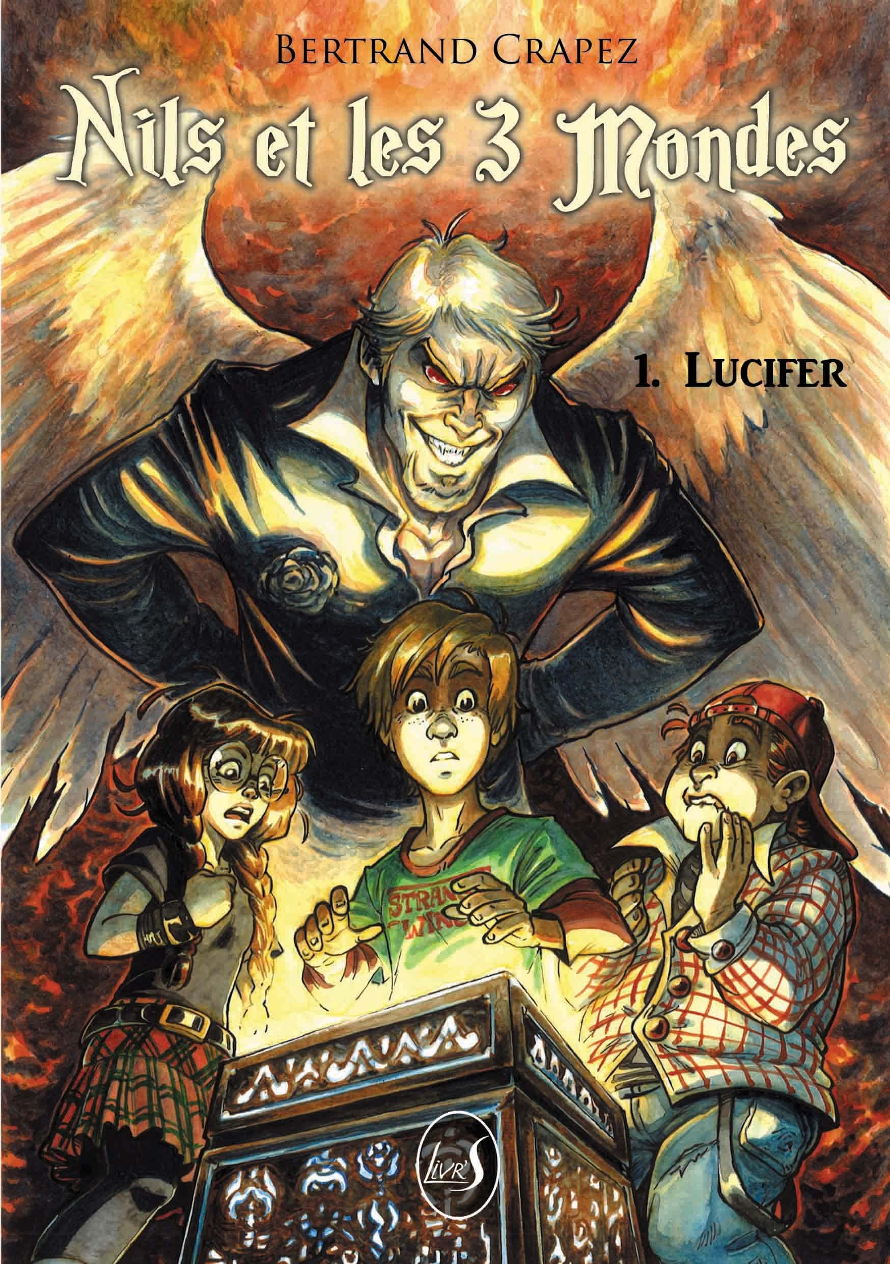 Nils et les trois mondes: Tome 1 : Lucifer Books