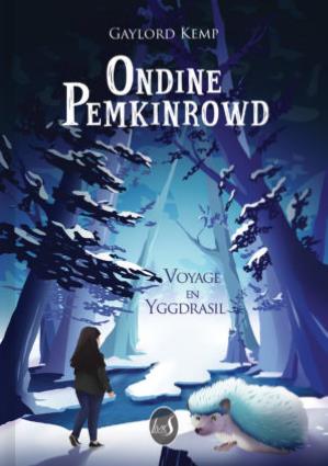 Ondine Pemkinrowd : voyage en Yggdrasil book