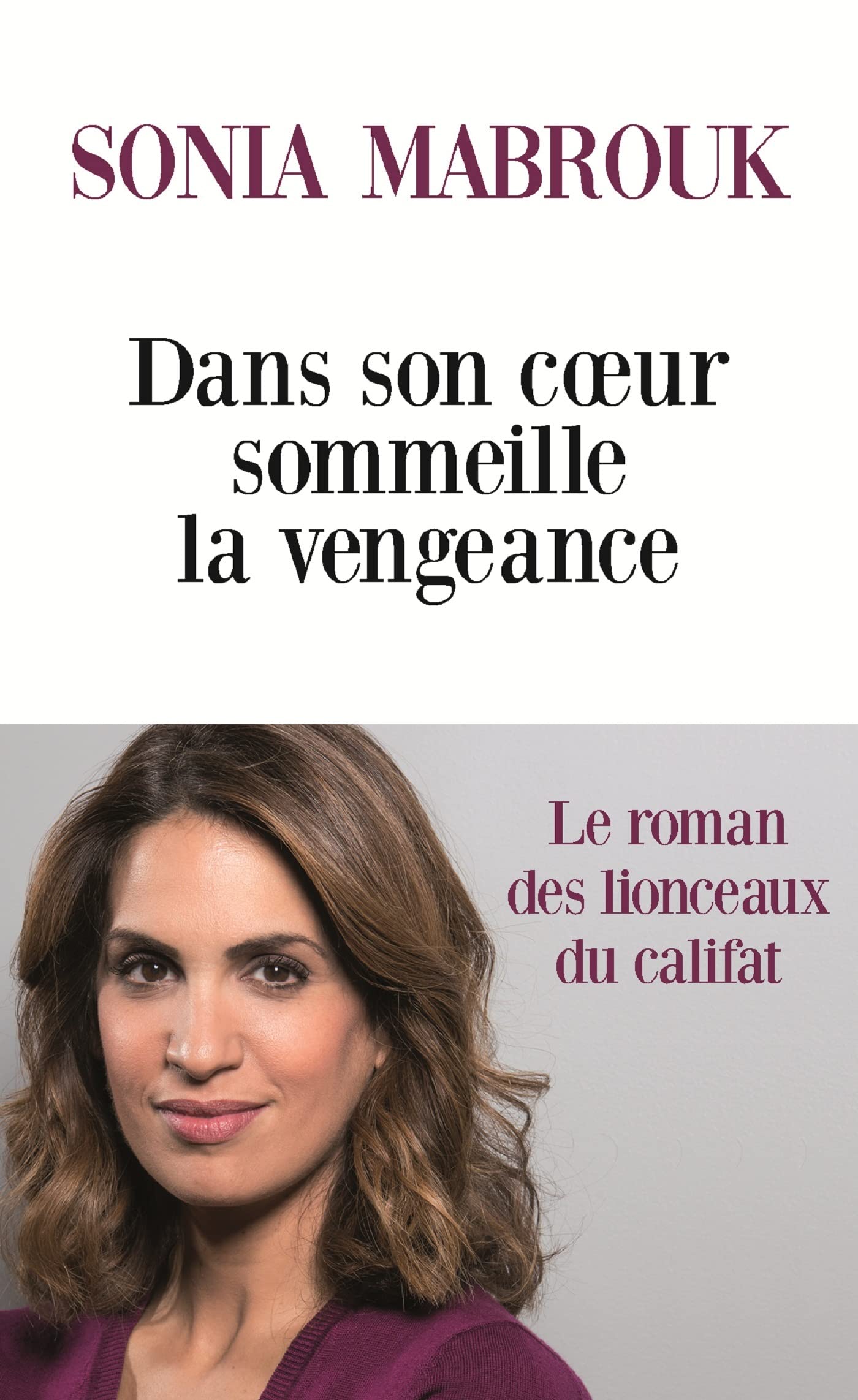Dans son coeur sommeille la vengeance Contemporary literature