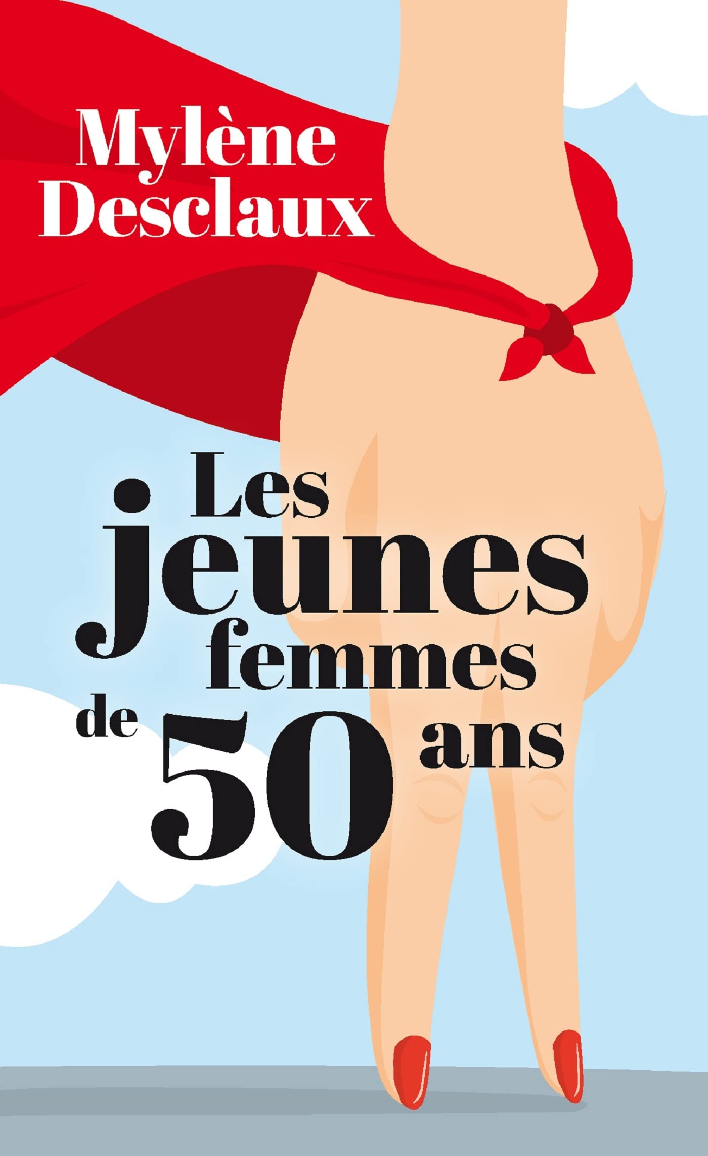 Les jeunes femmes de 50 ans Contemporary literature