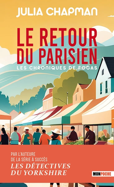 Les chroniques de Fogas. Le retour du Parisien Essays & Short Stories