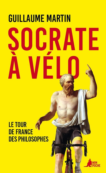 Socrate à vélo : le Tour de France des philosophes Essays & Short Stories