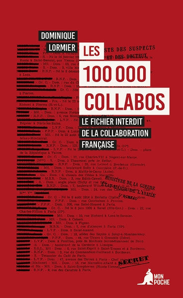 Les 100.000 collabos : le fichier interdit de la collaboration française Essays & Short Stories