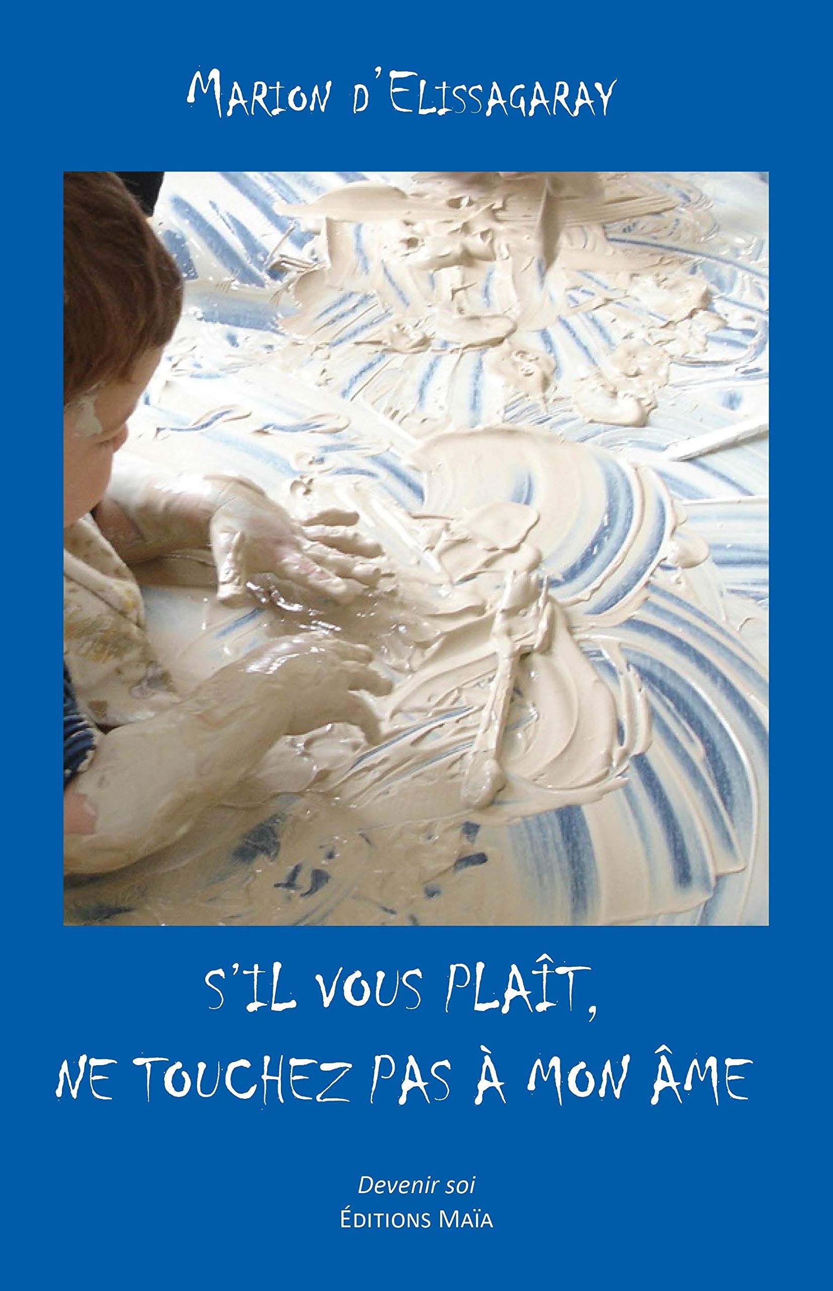 S’il vous plaît, ne touchez pas à mon âme book