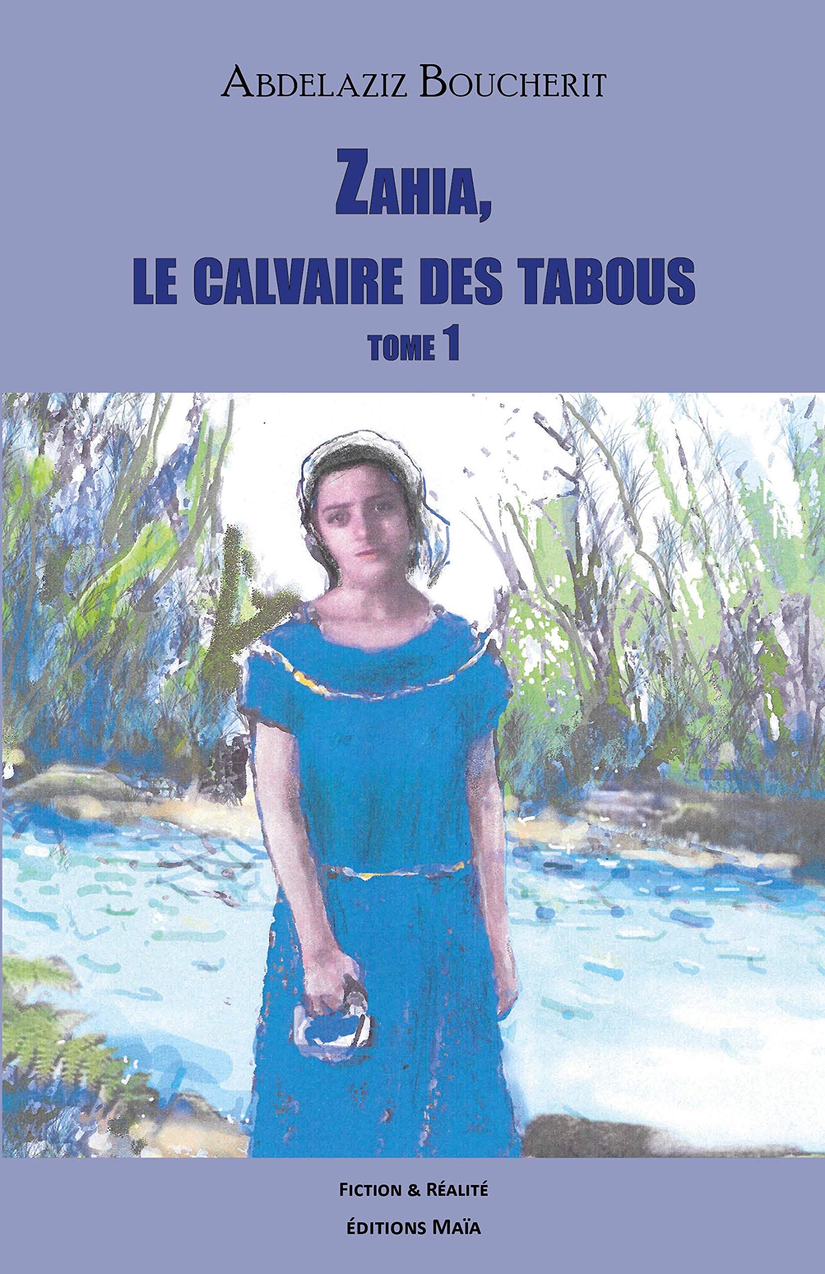 Zahia, le calvaire des tabous - Tome 1 book