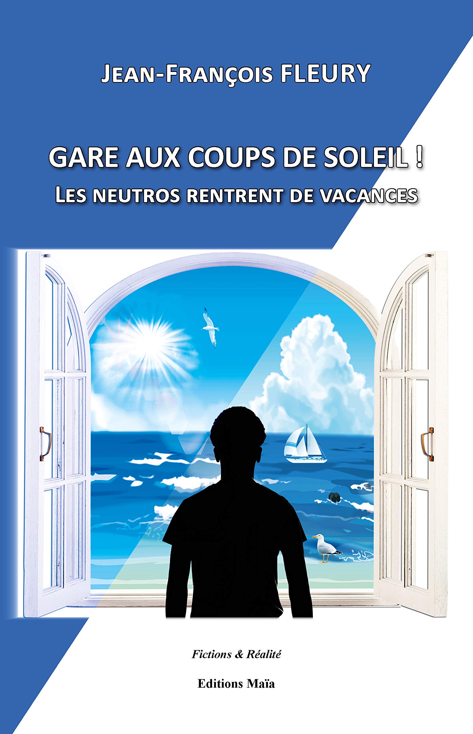 Gare aux coups de soleil: Les neutros rentrent de vacances Books