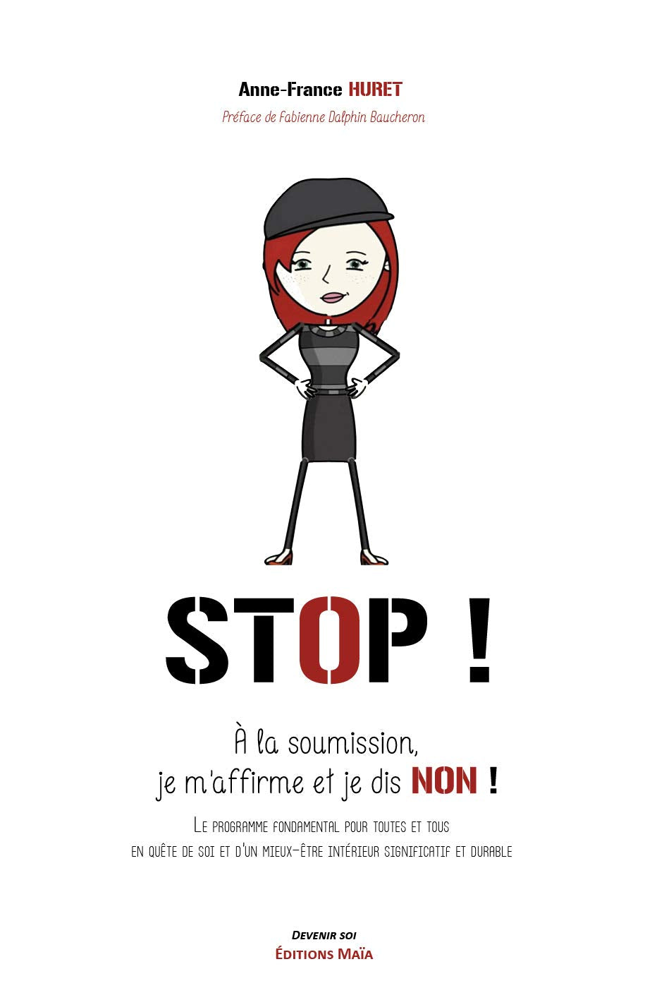 Stop !: "A la soumission, je m'affirme et je dis non !" book