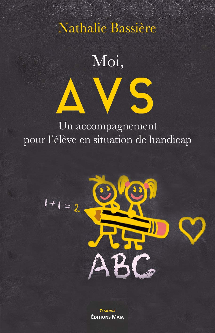 Moi, AVS: Un accompagnement pour l'élève en situation de handicap Books