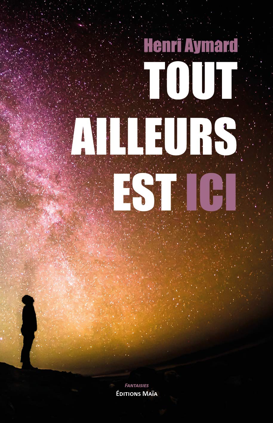 Tout ailleurs est ici Books