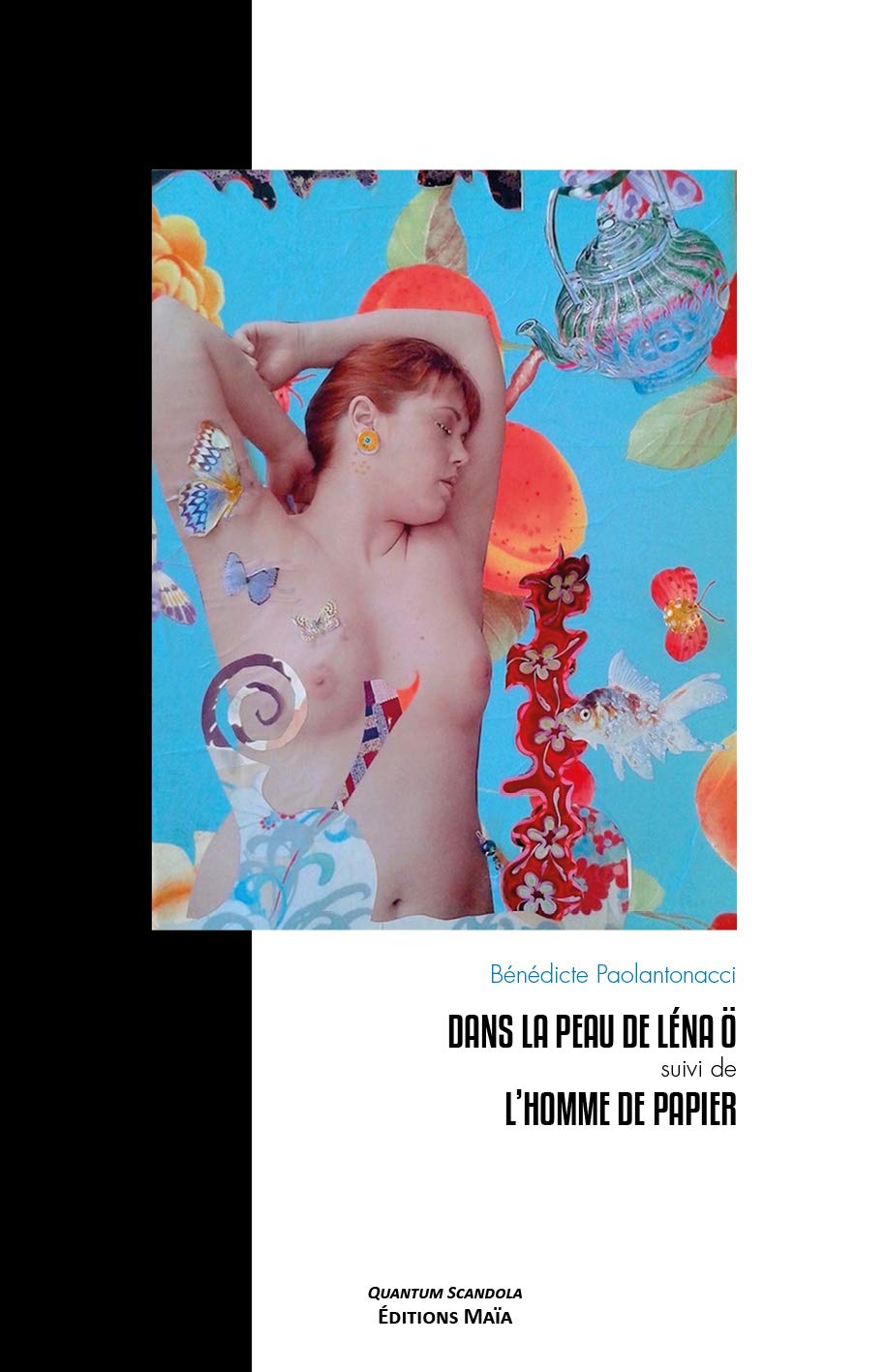 Dans la peau de Léna Ö suivi de L'Homme de papier book