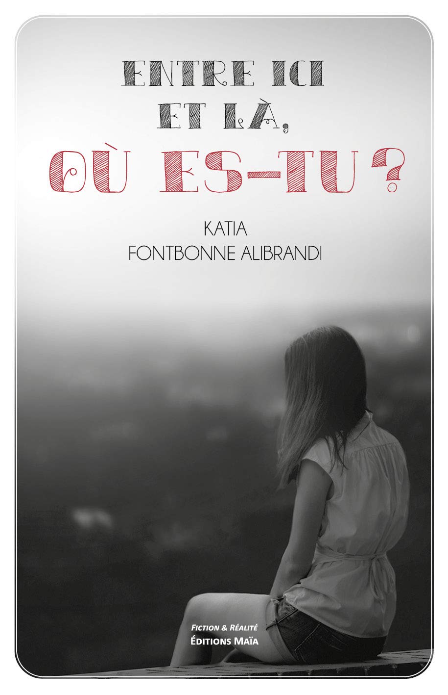 Entre ici et là, où es-tu ? book