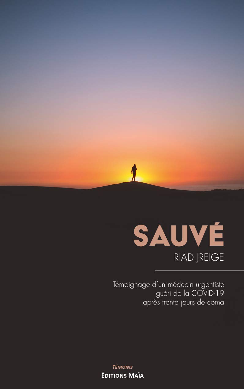 Sauvé: Témoignage d'un médecin urgentiste guéri de la COVID-19 après 30 jours de coma Novels & Short Stories