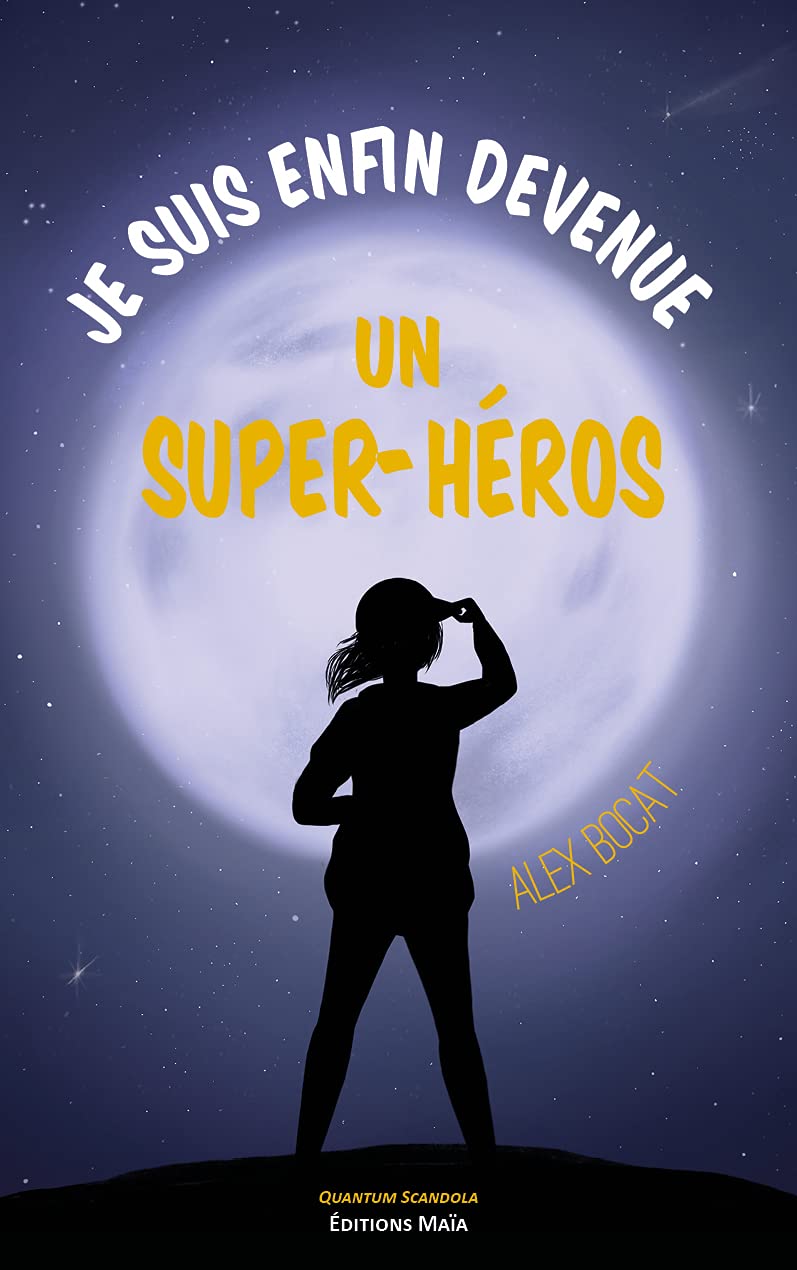 Je suis enfin devenue un super-héros Books