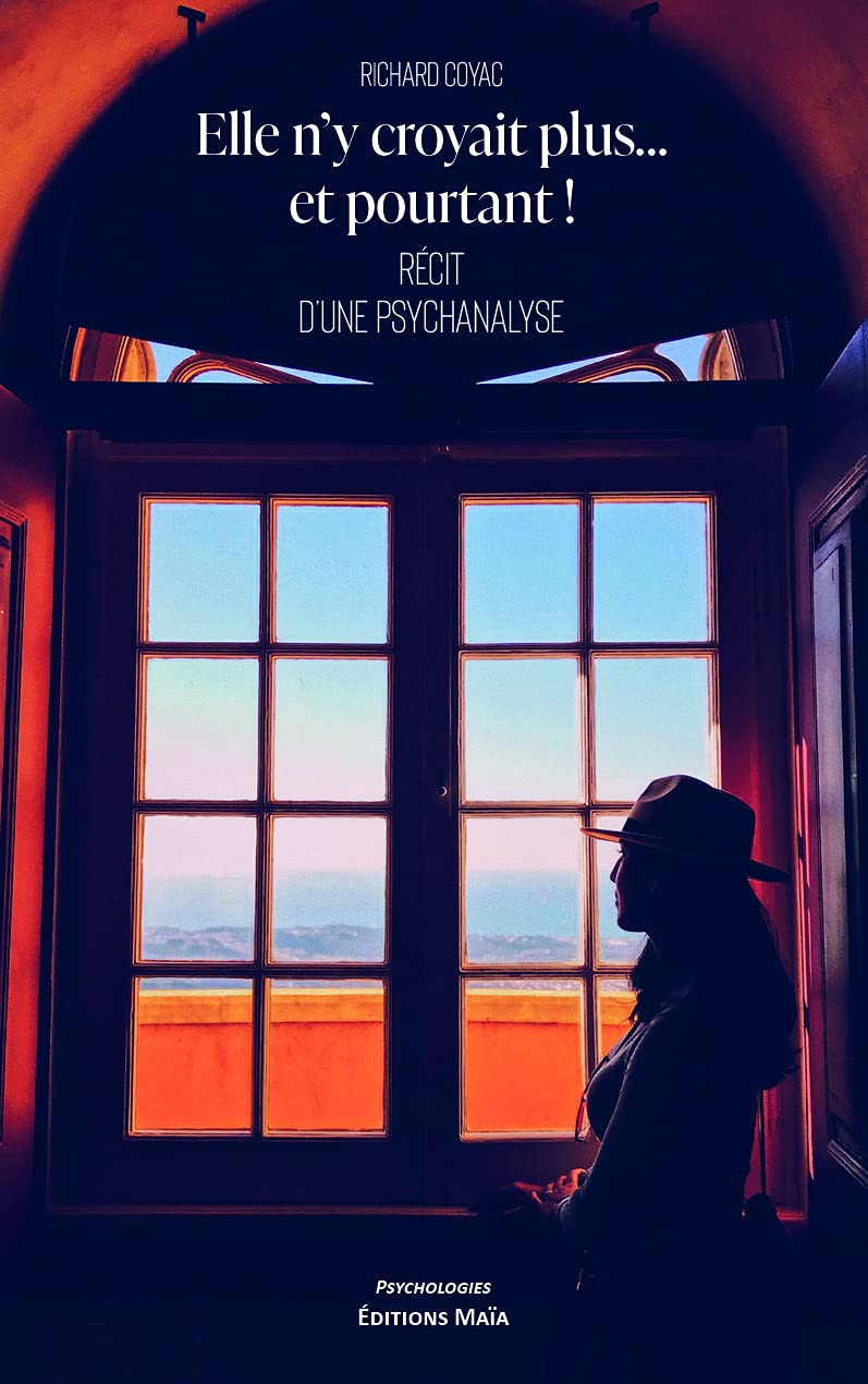 Elle n'y croyait plus… et pourtant !: Récit d'une psychanalyse Books