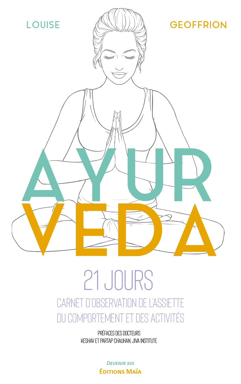 Ayurveda: Carnet d'observation de l'assiette, du comportement et des activités book