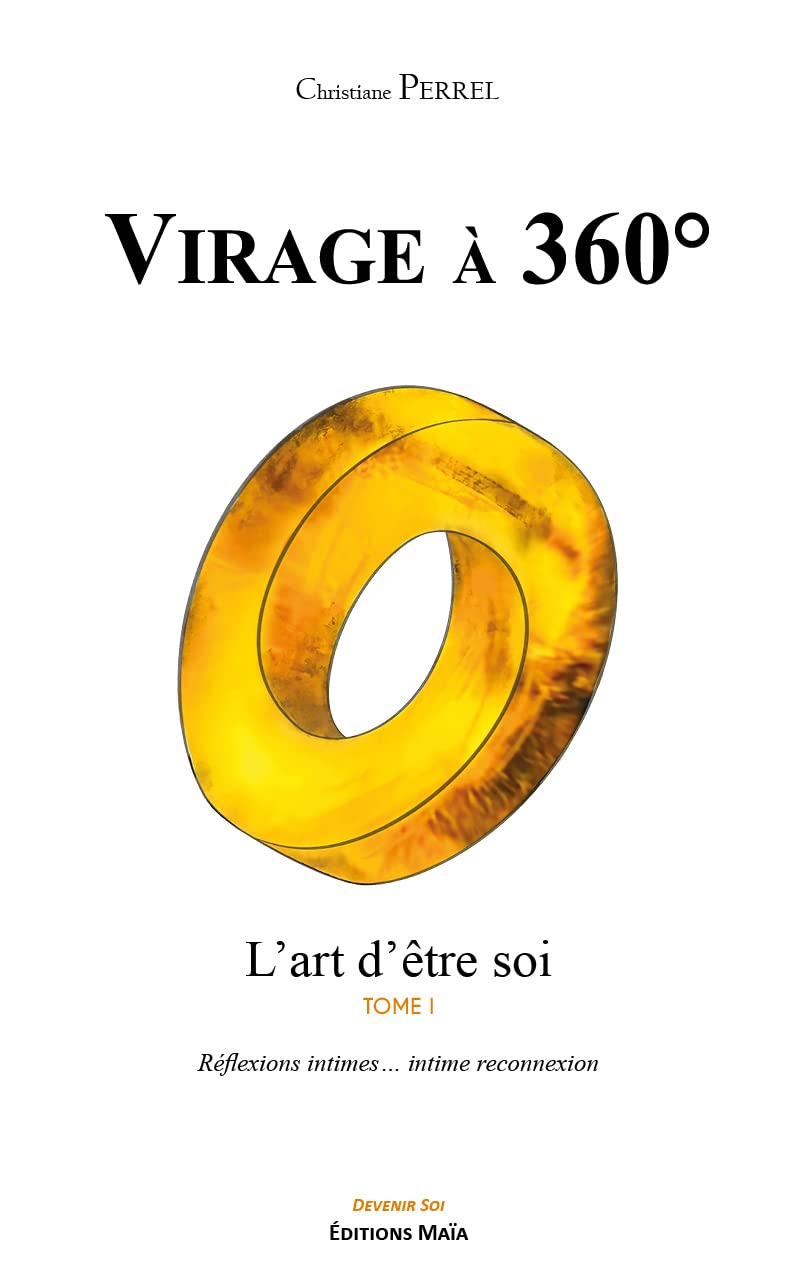 Virage à 360°: L'art d'être soi book