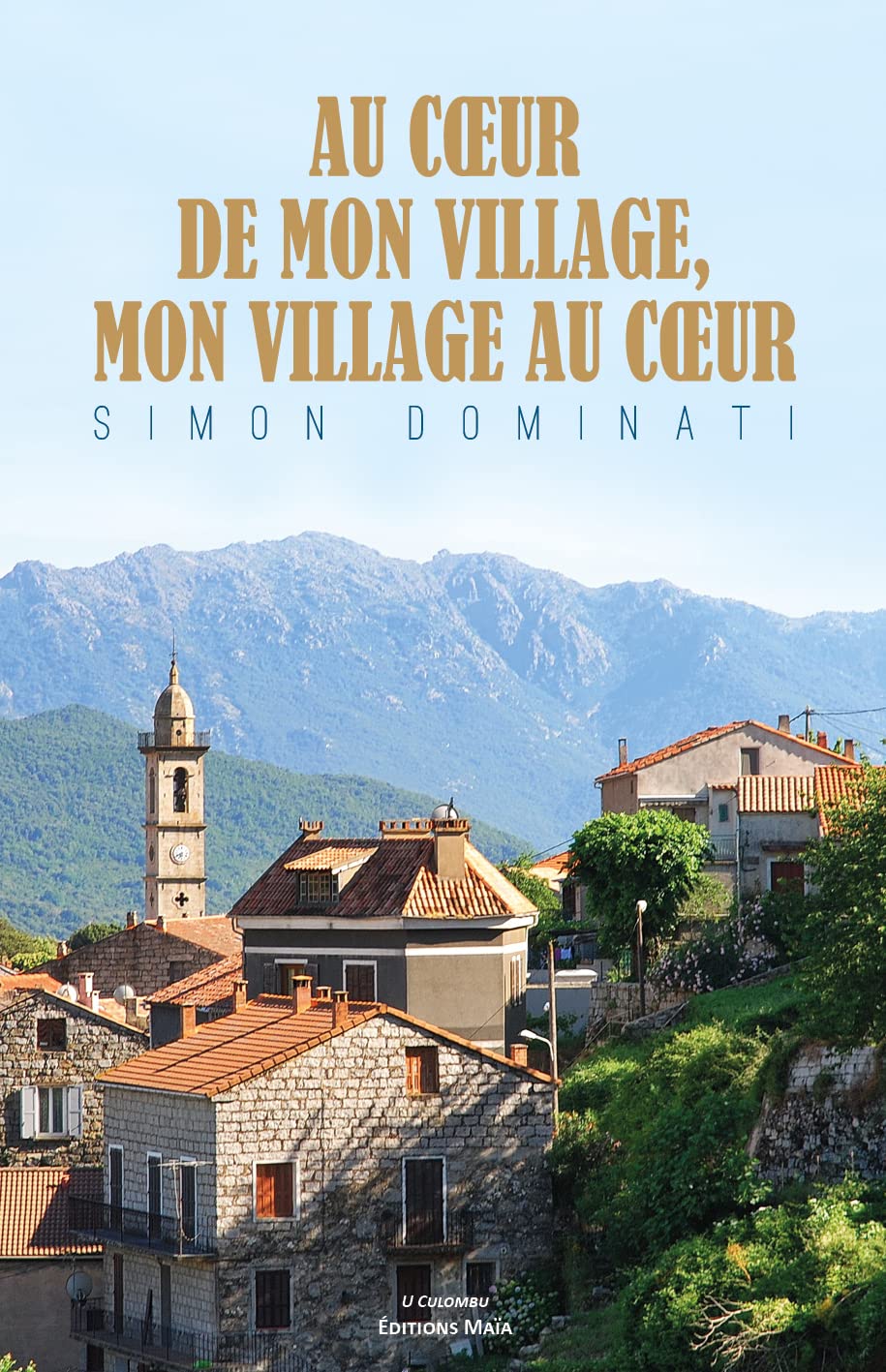 Au cœur de mon village, mon village au cœur Books