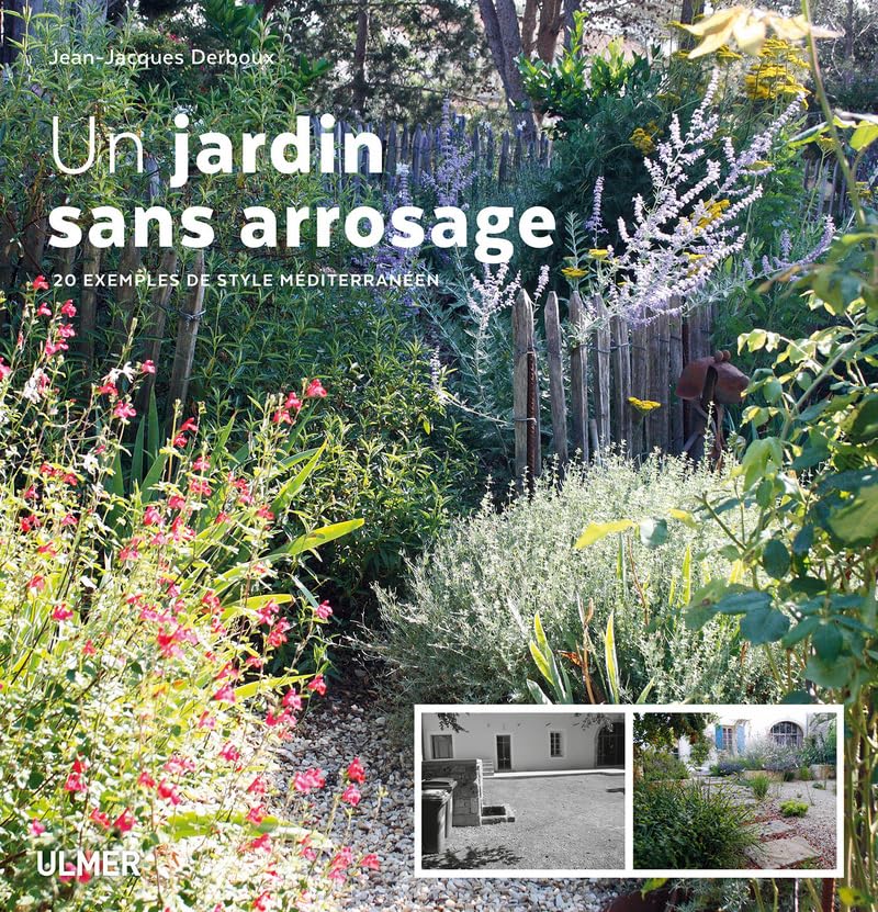 Un jardin sans arrosage: 20 exemples de style méditerranéen Garden & Plants