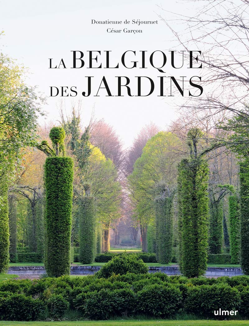 La Belgique des Jardins Garden & Plants