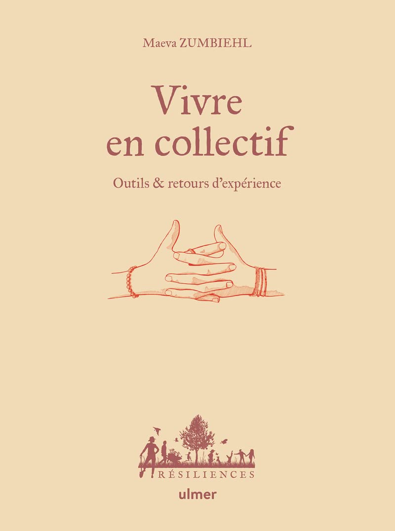 Vivre en collectif - Outils et retours d'expérience: Outils & retours d'expérience Mathematics