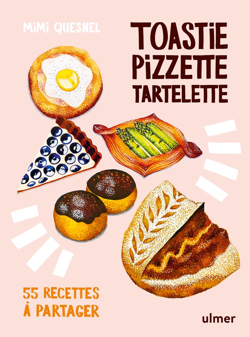 Toastie, pizzette, tartelette - 55 recettes à partager Leisure, Home & Garden