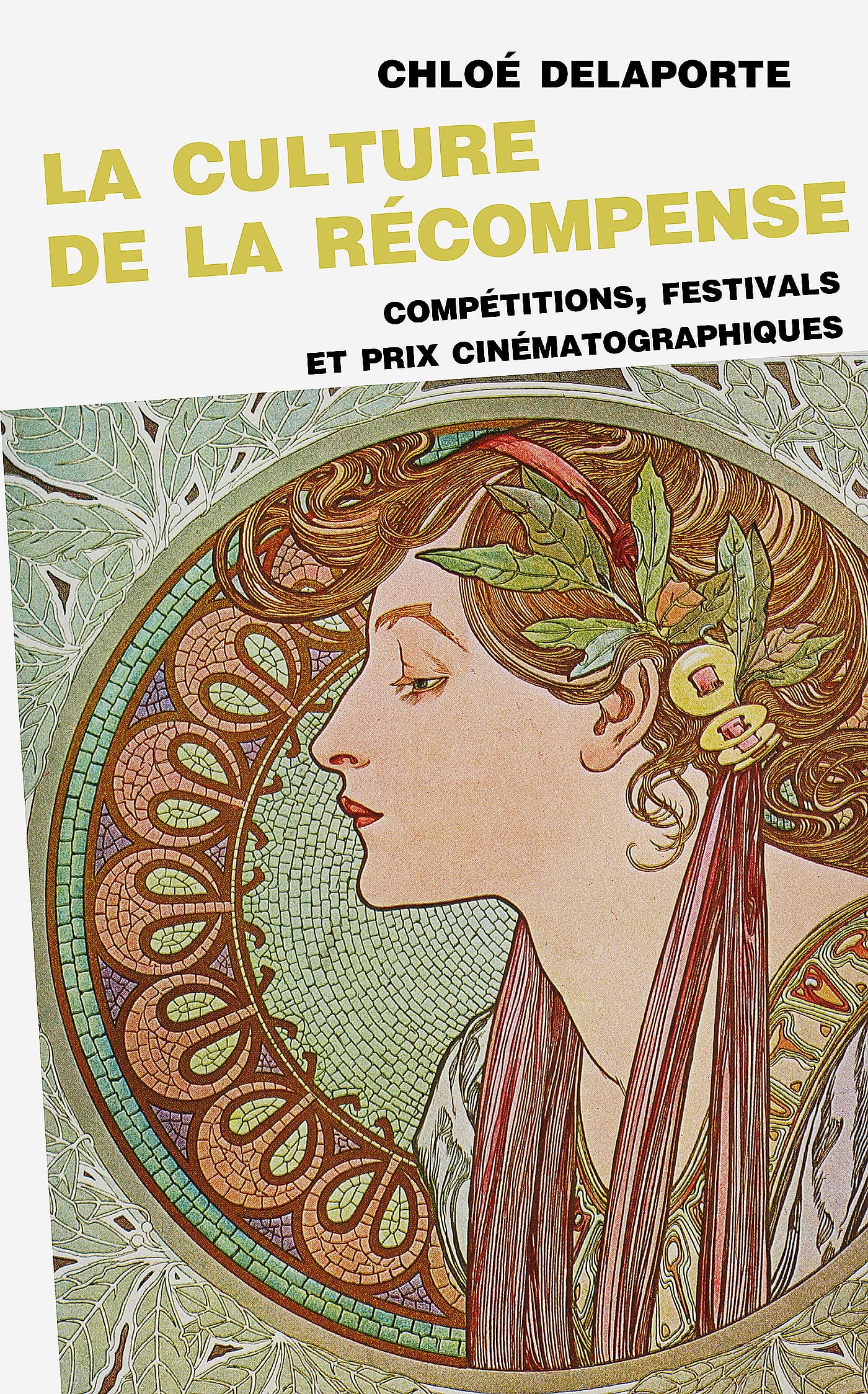 La culture de la récompense: Compétitions, festivals et prix cinématographiques book