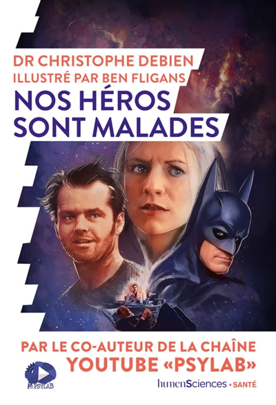 Product Image: Nos héros sont malades