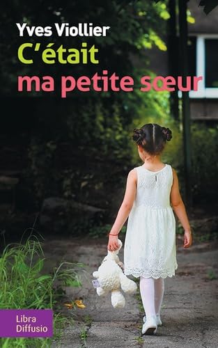 C'était ma petite soeur book