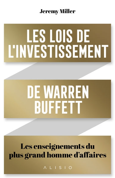 Les lois de l'investissement de Warren Buffett : les enseignements du plus grand homme d’affaires Business, Finance & Career