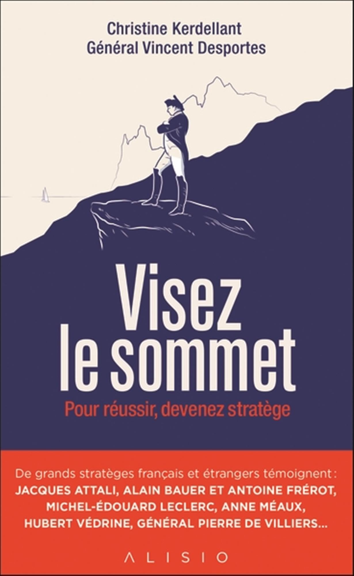 Visez le sommet: Pour réussir, devenez stratège book