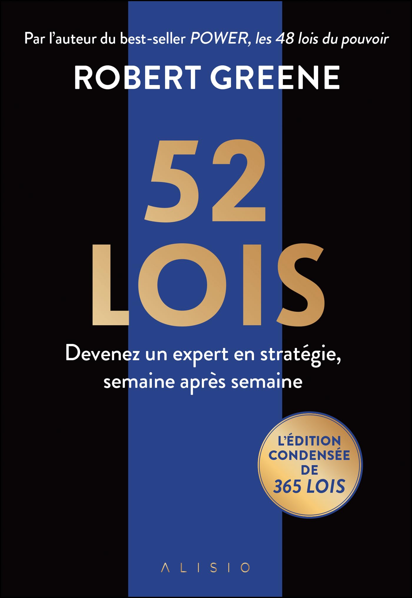 52 lois: Devenez un expert en stratégie, semaine après semaine book