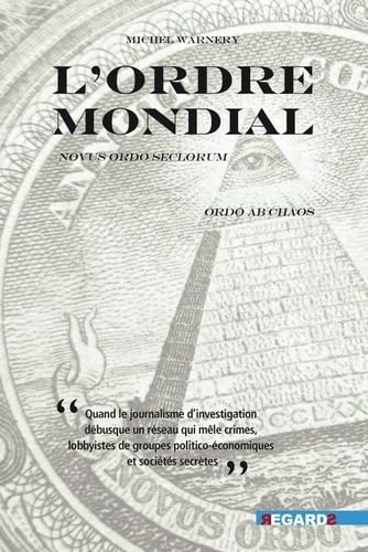 L'Ordre mondial: Novus Ordo Seclorum Contemporary literature