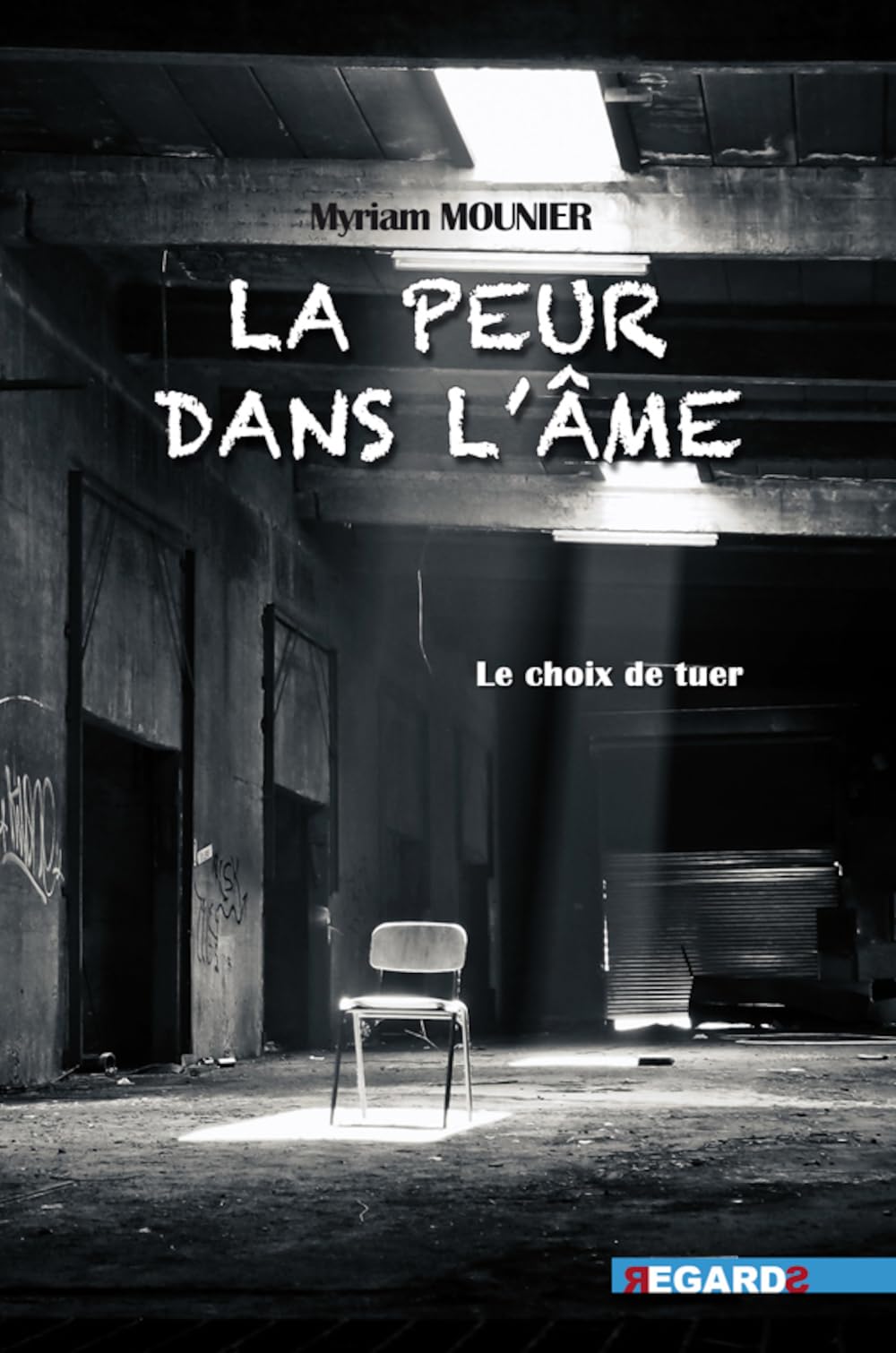 La Peur dans l'Ame : Les choix d'une tueuse book