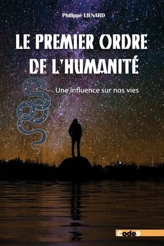 Le Premier Ordre de l’Humanité: Une influence sur nos vies book