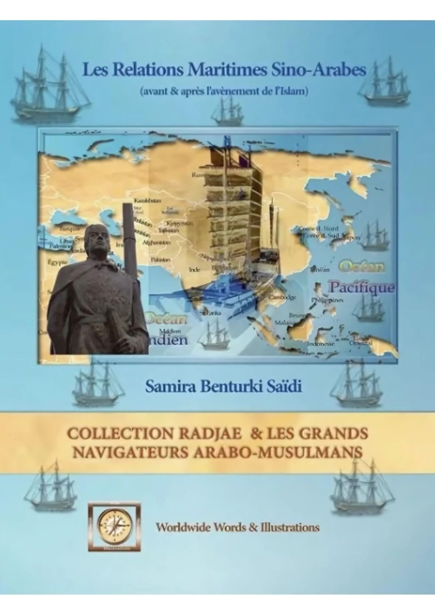 Les relations maritimes Sino-Arabes, avant et après l'avènement de l'Islam book