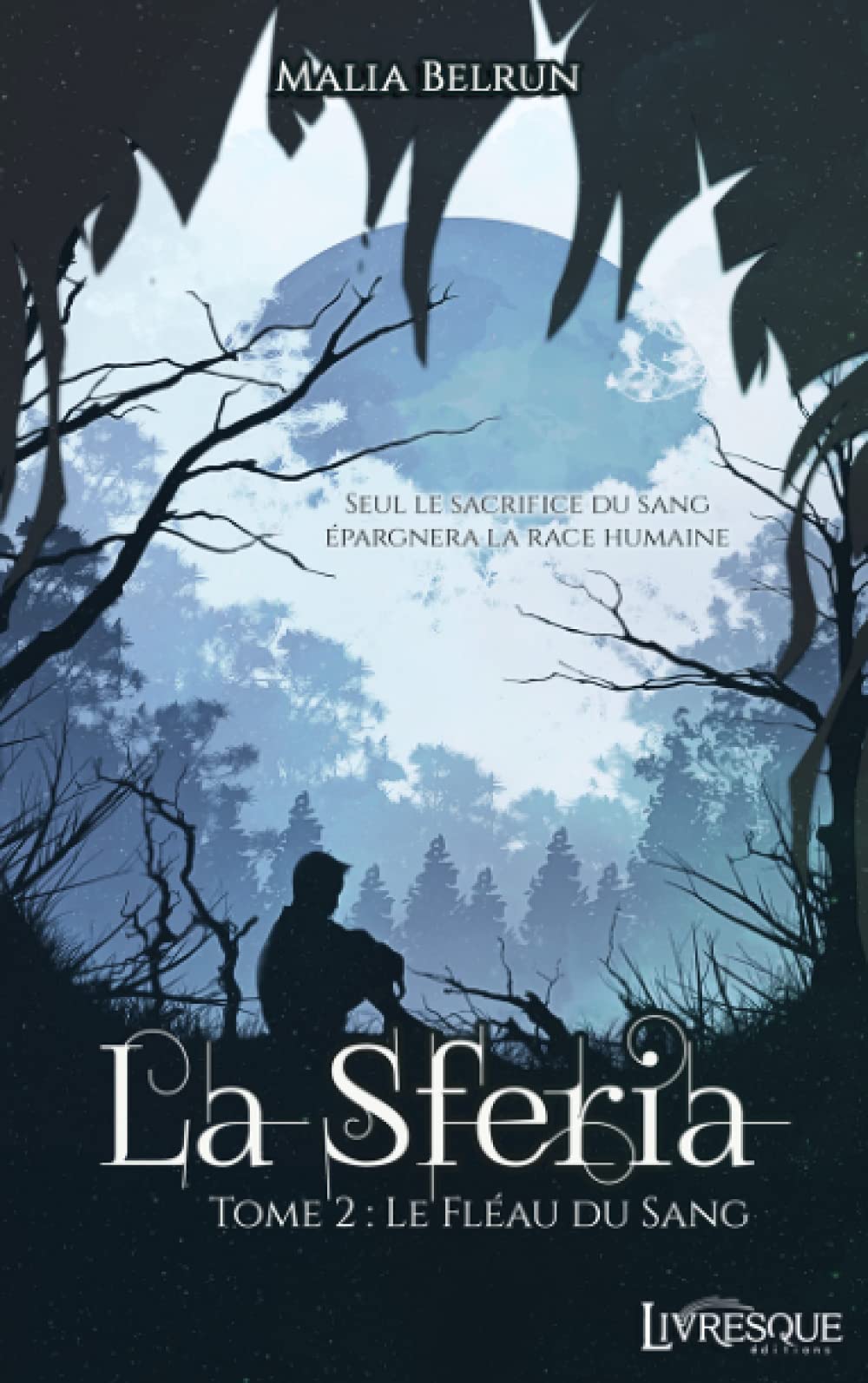 La Sferia, tome 2: Le Fléau du Sang Contemporary literature