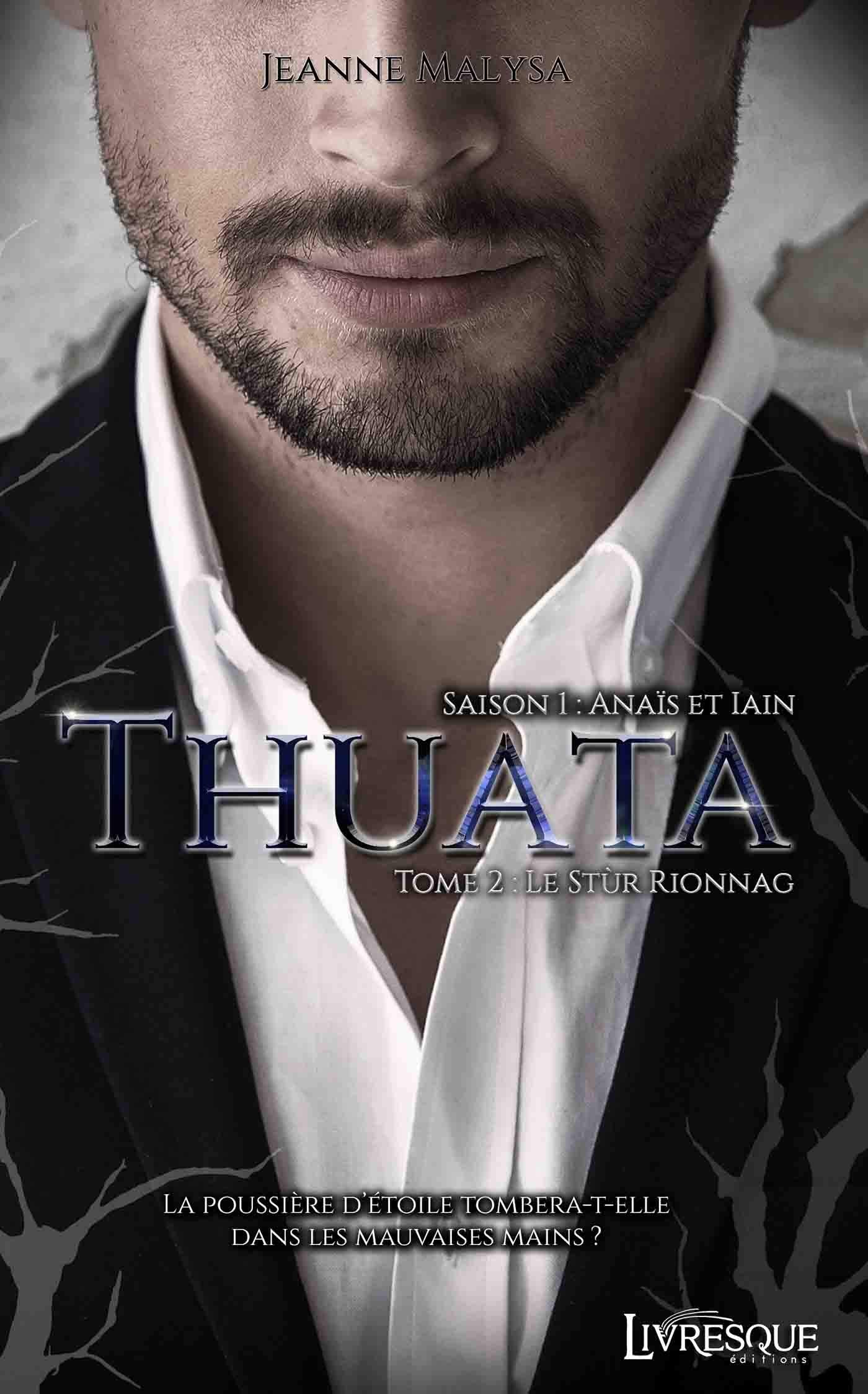 Thuata, saison 1 : Anaïs & Iain - tome 2: Le Stùr Rionnag Eroticism