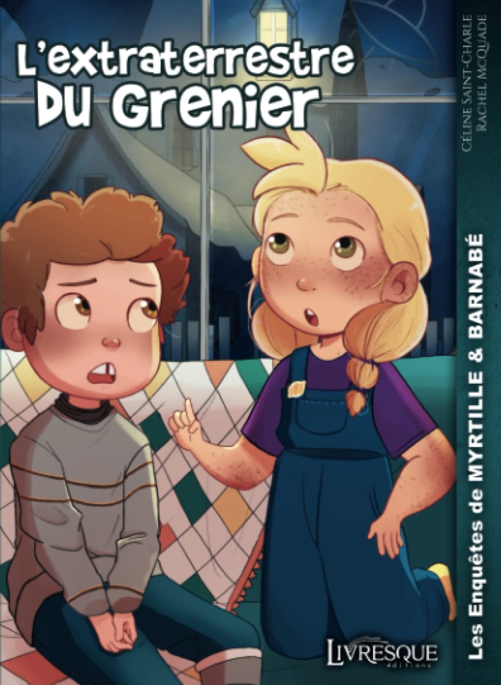 Les Enquêtes de Myrtille & Barnabé, tome 4: L’extraterrestre du grenier book