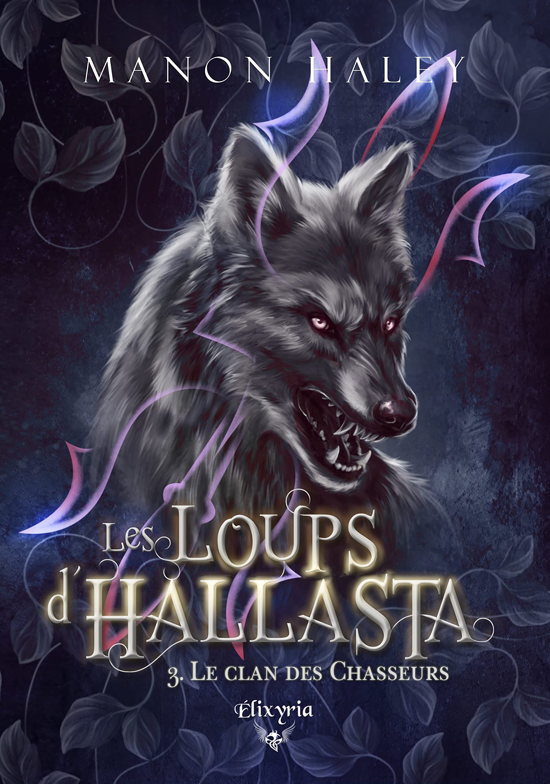 Les loups d'Hallasta 3: Le clan des chasseurs book