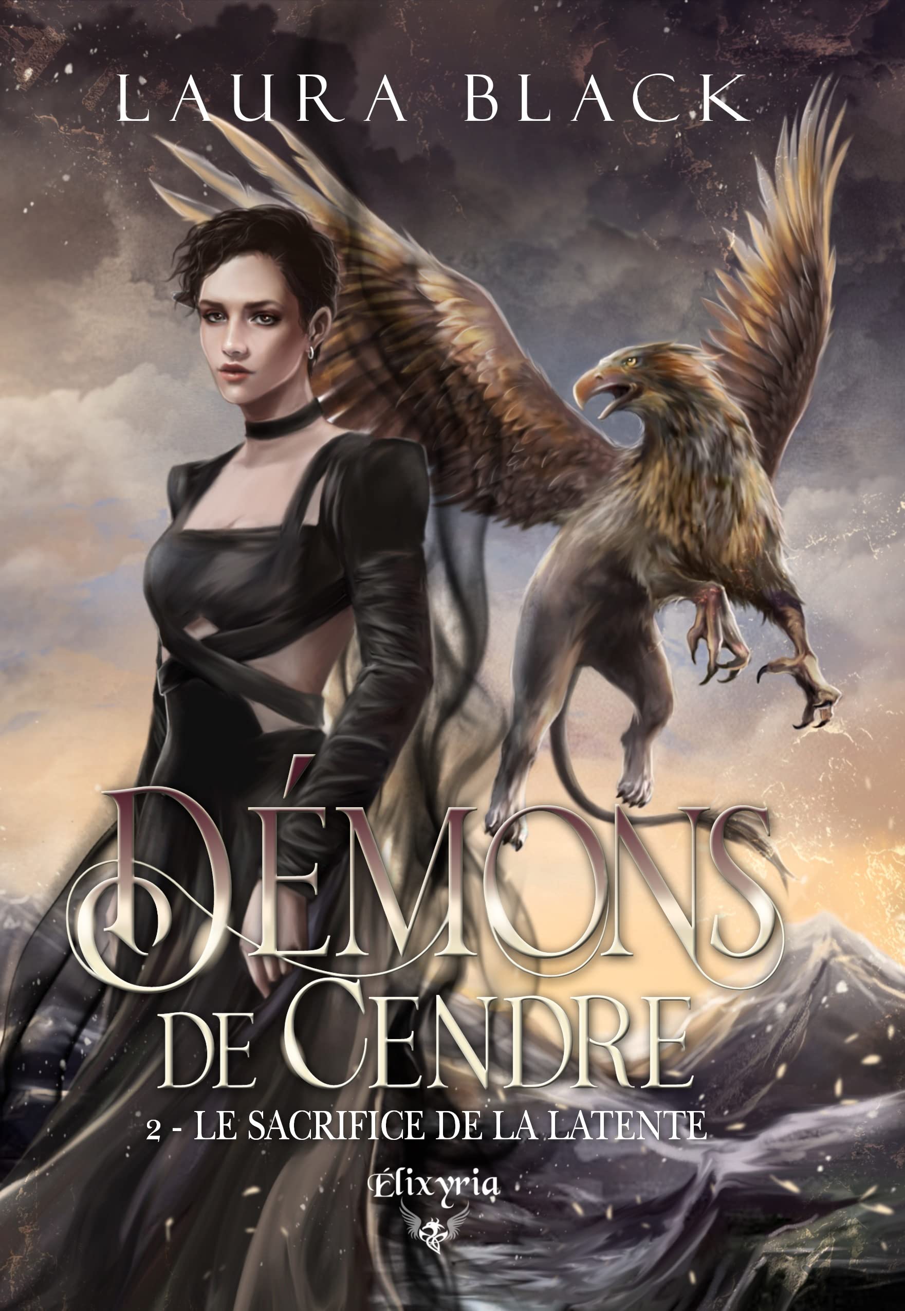 Démons de cendre - 2 - Le sacrifice de la latente: Le sacrifice de la latente Contemporary literature