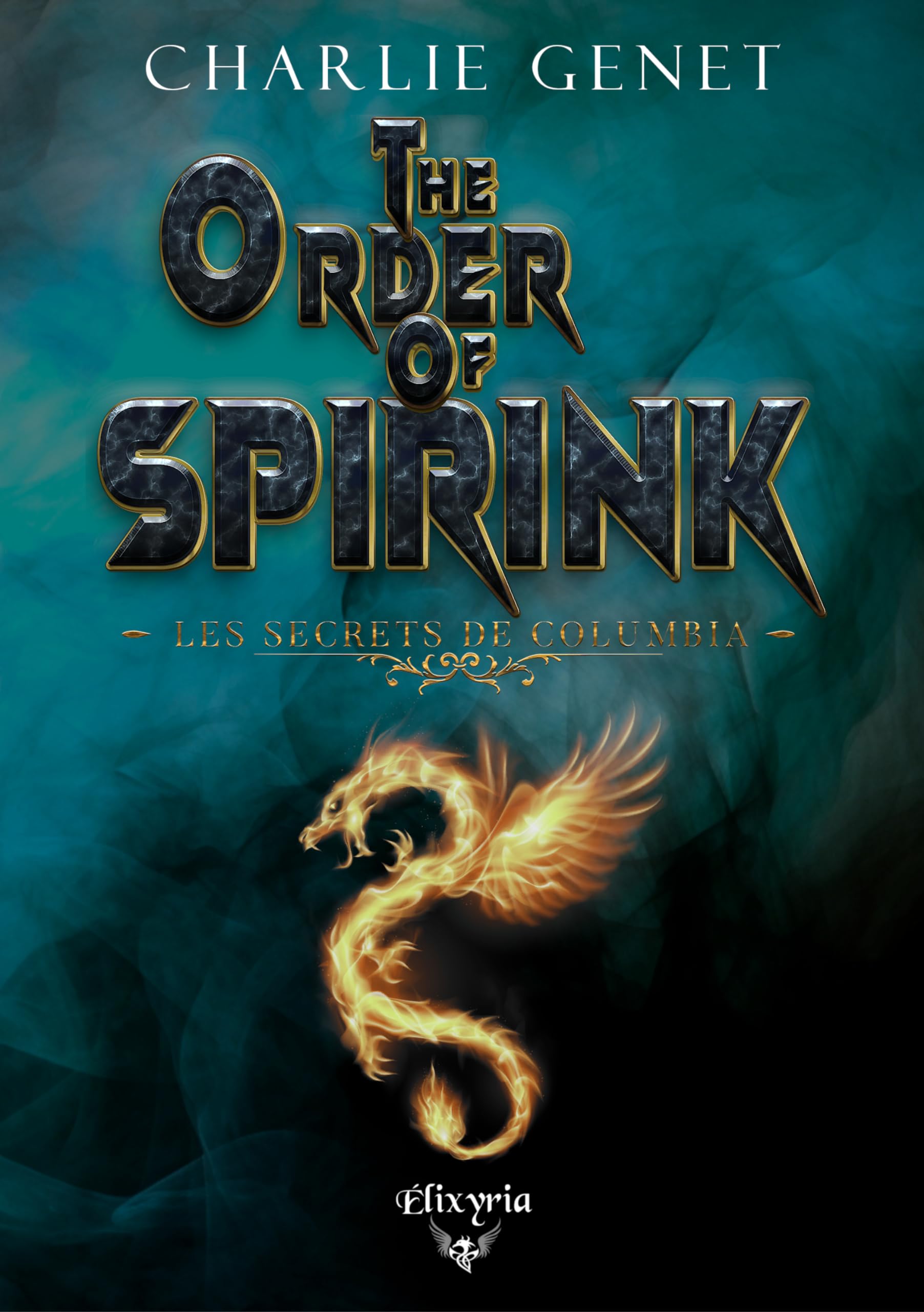 The order of spirink : Les secrets de Columbia book
