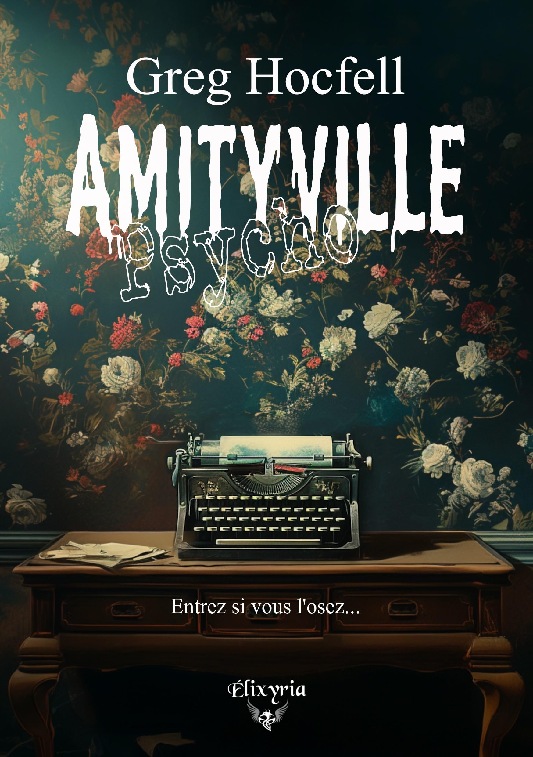 Amityville psycho: Entrez si vous l'osez ... book