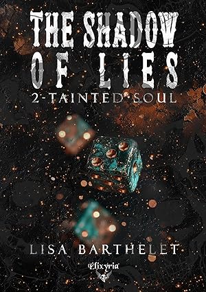 The shadow of lies. Vol. 2. Tainted soul Contemporary literature