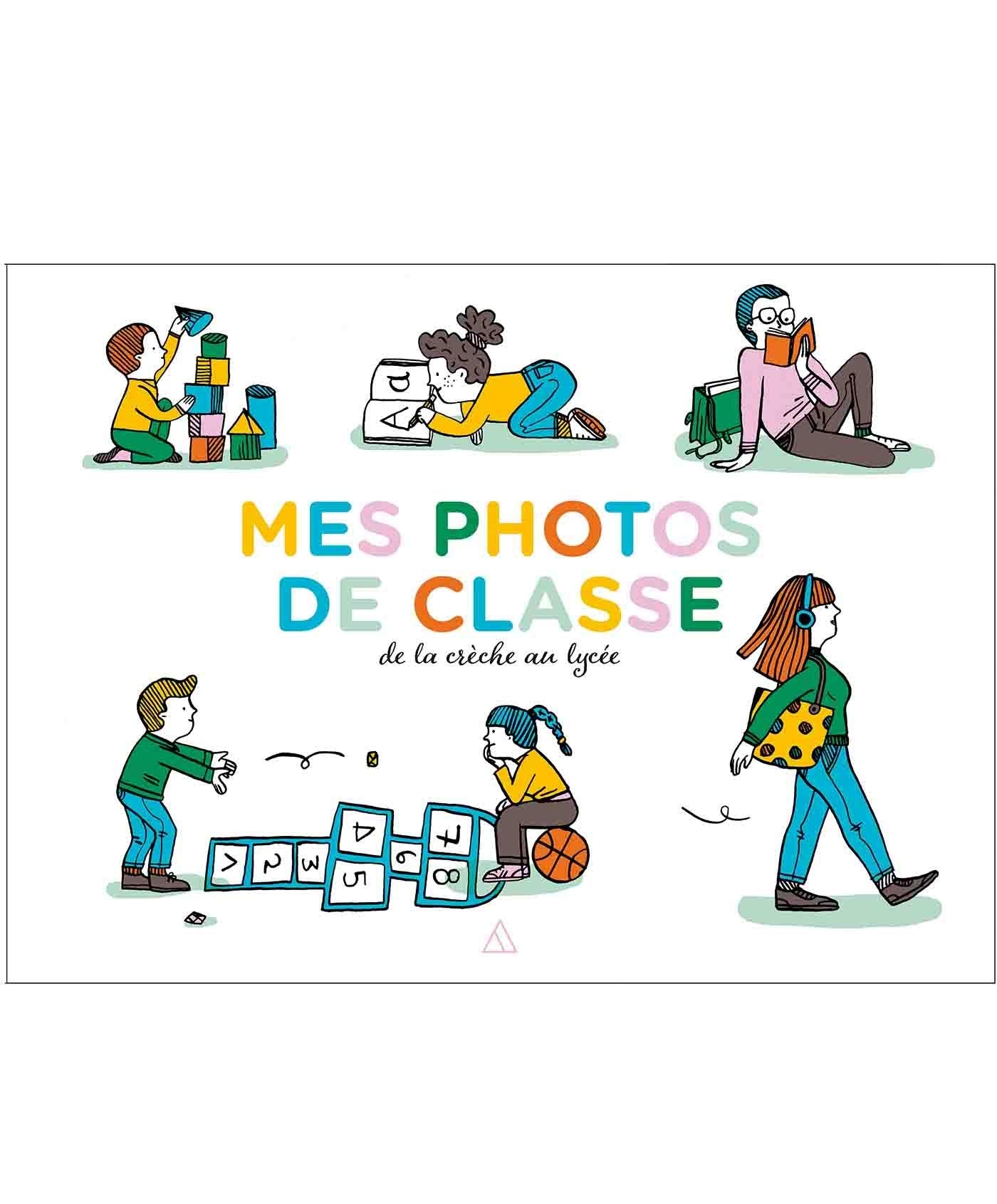 Photos de classe - de la crèche au lycée book