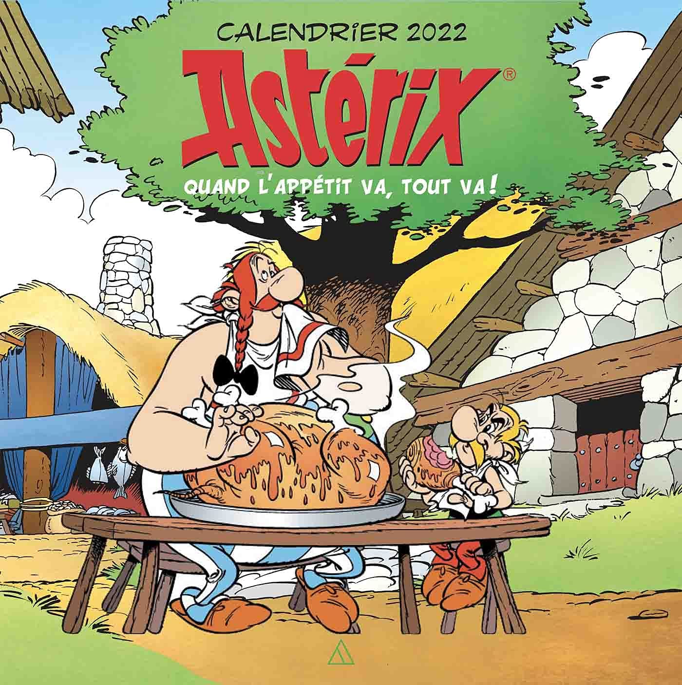 Calendrier mural Astérix 2022 - Quand l'appétit va, tout va ! Novels & Short Stories