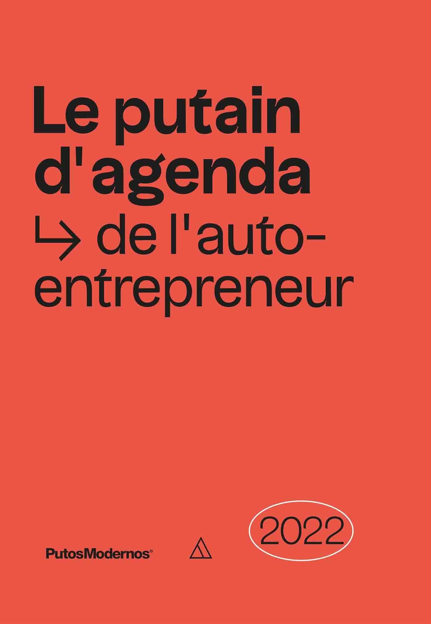 Le putain d'agenda de l'auto-entrepreneur 2022 Partnership & Love