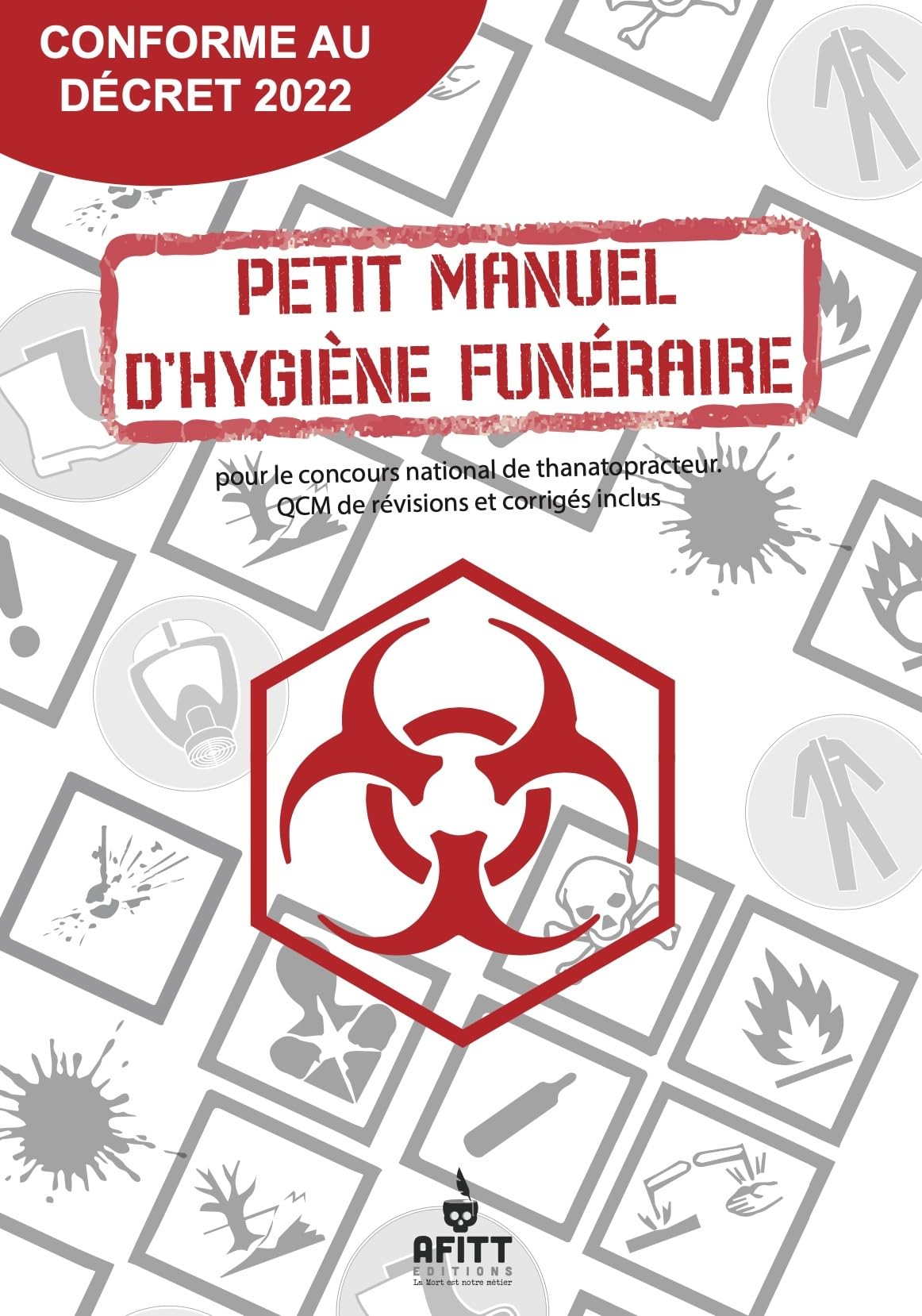 PETIT MANUEL D'HYGIÈNE FUNÉRAIRE: Préparation au concours national de thanatopracteur Books