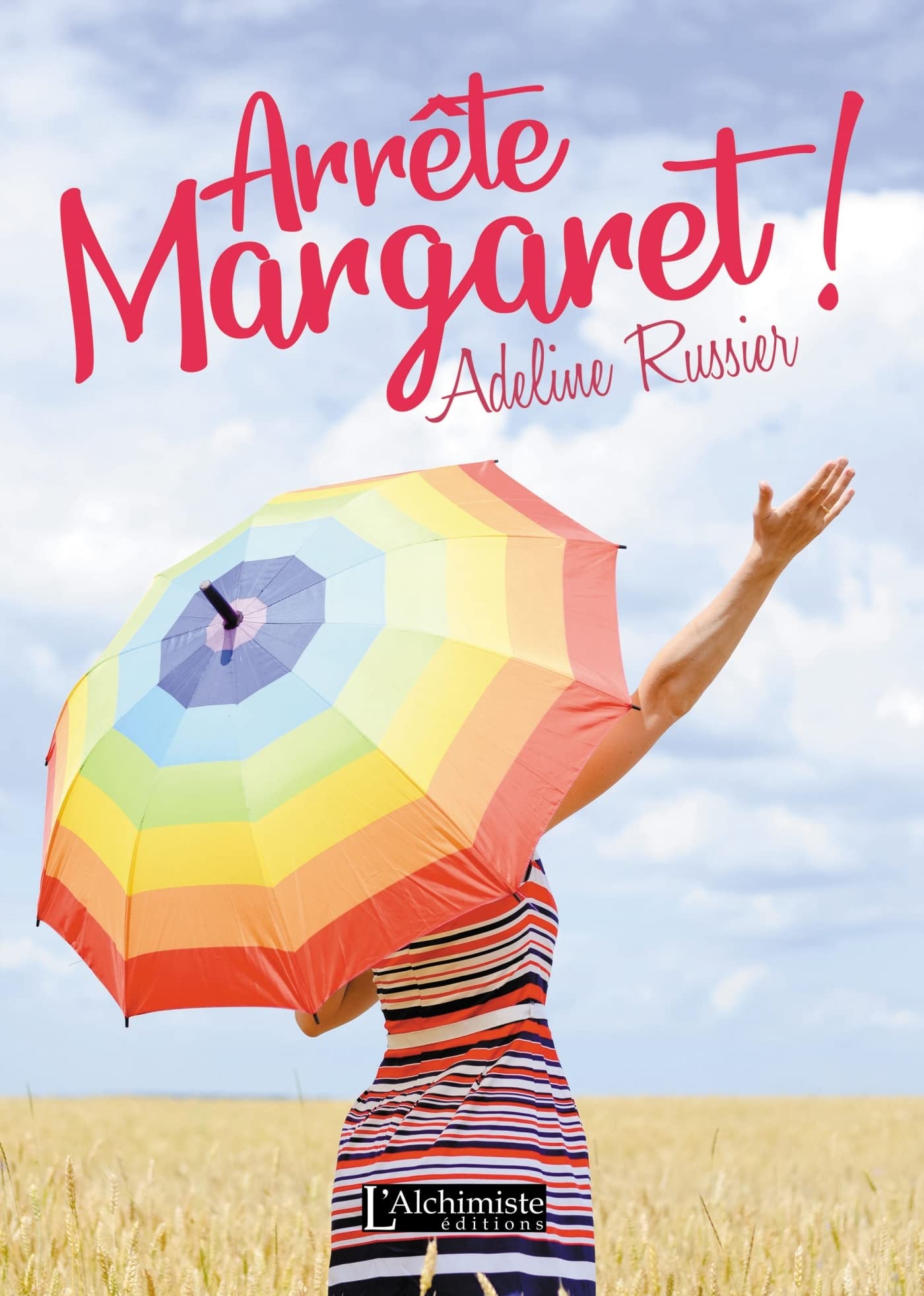 Arrête, Margaret !: Un roman feel good inspirant Contemporary literature