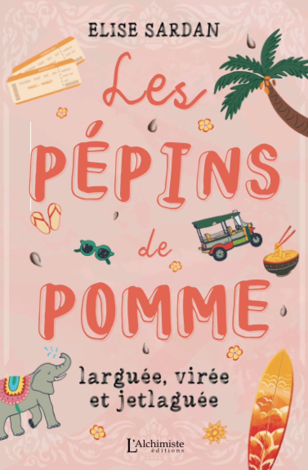 Les pépins de Pomme : larguée, virée et jetlaguée Contemporary literature